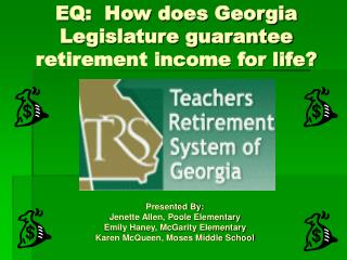 EQ: How does Georgia Legislature guarantee retirement income for life?