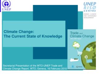 Climate Change: The Current State of Knowledge