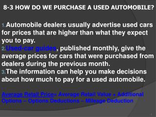 8-3 HOW DO WE PURCHASE A USED AUTOMOBILE?