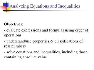 Analyzing Equations and Inequalities