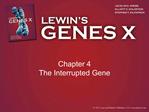 Chapter 4 The Interrupted Gene