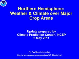 Northern Hemisphere: Weather &amp; Climate over Major Crop Areas