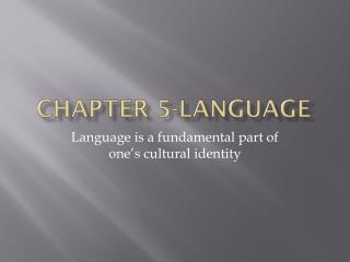 Chapter 5-Language