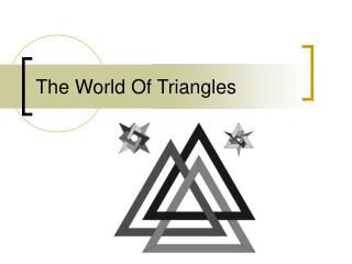 The World Of Triangles