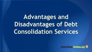 Advantages and Disadvantages of Debt Consolidation Services