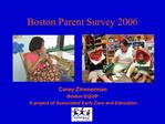 Boston Parent Survey 2006