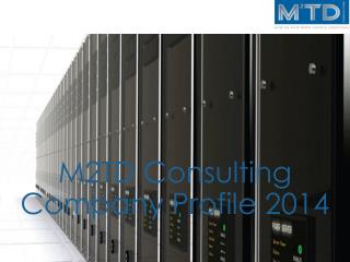 M2TD Consulting Company Profile 2014