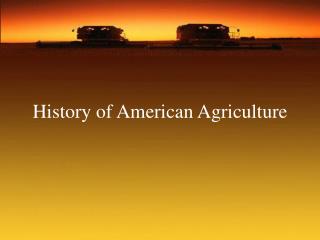 History of American Agriculture