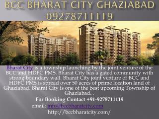 BCC Bharat City Ghaziabad 09278711119