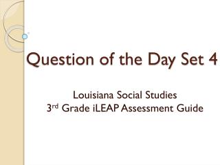 Question of the Day Set 4