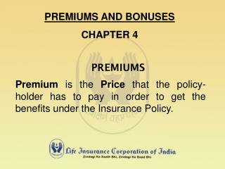 PREMIUMS AND BONUSES CHAPTER 4