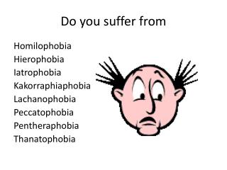 Do you suffer from