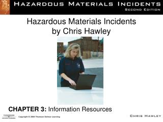 Hazardous Materials Incidents by Chris Hawley