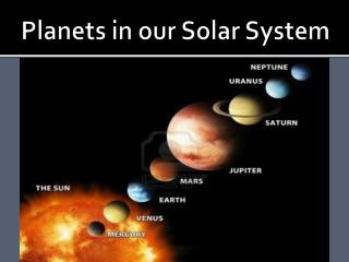 PPT - Planets in our Solar System PowerPoint Presentation, free ...