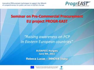 Seminar on Pre-Commercial Procurement EU project PROGR-EAST