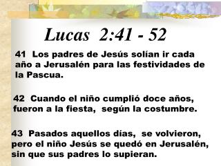 Lucas 2:41 - 52