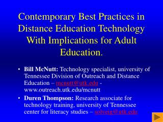 Contemporary Best Practices in Distance Education Technology With Implications for Adult Education.
