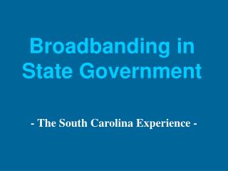 Broadbanding in State Government