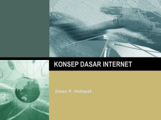 PPT - KONSEP DASAR INTERNET PowerPoint Presentation, Free Download - ID ...