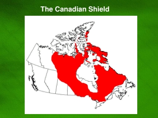 The Canadian Shield