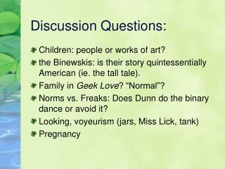 Discussion Questions: