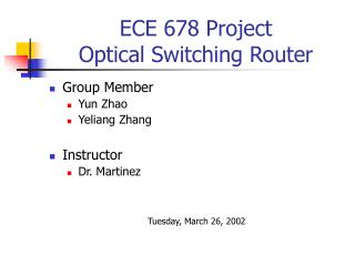 ECE 678 Project Optical Switching Router
