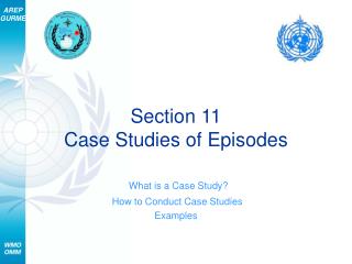 Section 11 Case Studies of Episodes