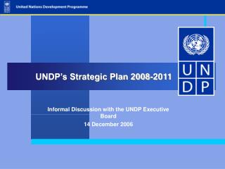 UNDP’s Strategic Plan 2008-2011