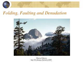 Folding, Faulting and Denudation