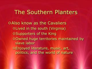 The Southern Planters