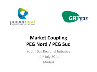 Market Coupling PEG Nord / PEG Sud
