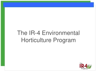 The IR-4 Environmental Horticulture Program