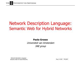 Network Description Language: Semantic Web for Hybrid Networks
