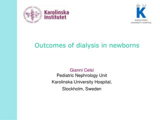 Outcomes of dialysis in newborns