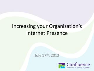 Increasing your Organization’s Internet Presence