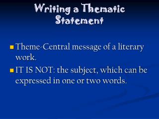 Writing a Thematic Statement