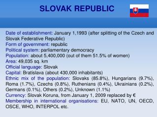 SLOVAK REPUBLIC