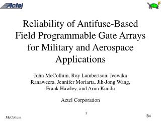 Reliability of Antifuse-Based Field Programmable Gate Arrays for Military and Aerospace Applications