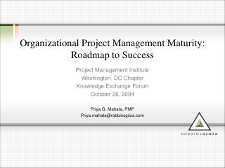 Organizational Project Management Maturity: Roadmap to Success