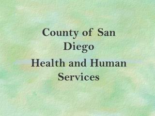 County of San Diego Health and Human Services