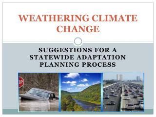 WEATHERING CLIMATE CHANGE