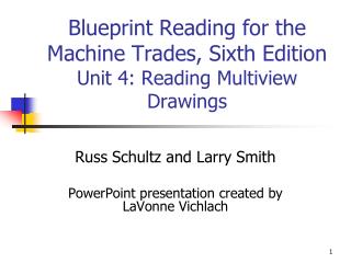 Ppt Blueprint Reading For The Machine Trades Sixth Edition Unit 4 Reading Multiview Drawings Powerpoint Presentation Id 3104071