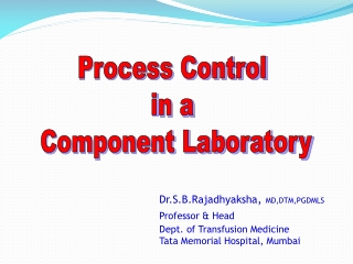 Process Control i n a Component Laboratory