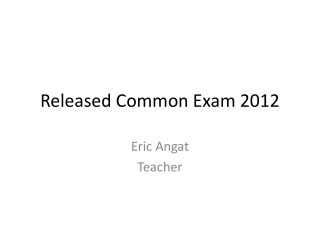 Released Common Exam 2012