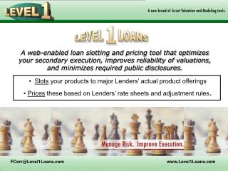 Slots your products to major Lenders’ actual product offerings