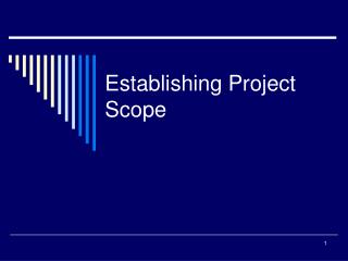 Establishing Project Scope
