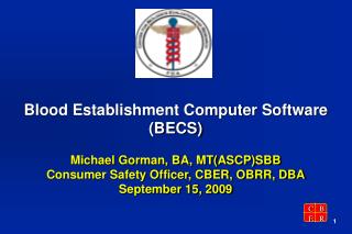 Blood Establishment Computer Software (BECS)