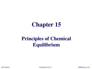 Chapter 15 Principles of Chemical Equilibrium