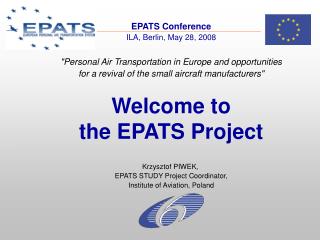 EPATS Conference ILA, Berlin , May 28 , 200 8