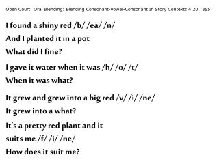 Open Court: Oral Blending: Blending Consonant-Vowel-Consonant In Story Contexts 4.20 T355